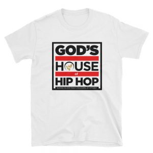 God's House of Hip Hop official classic t-shirt