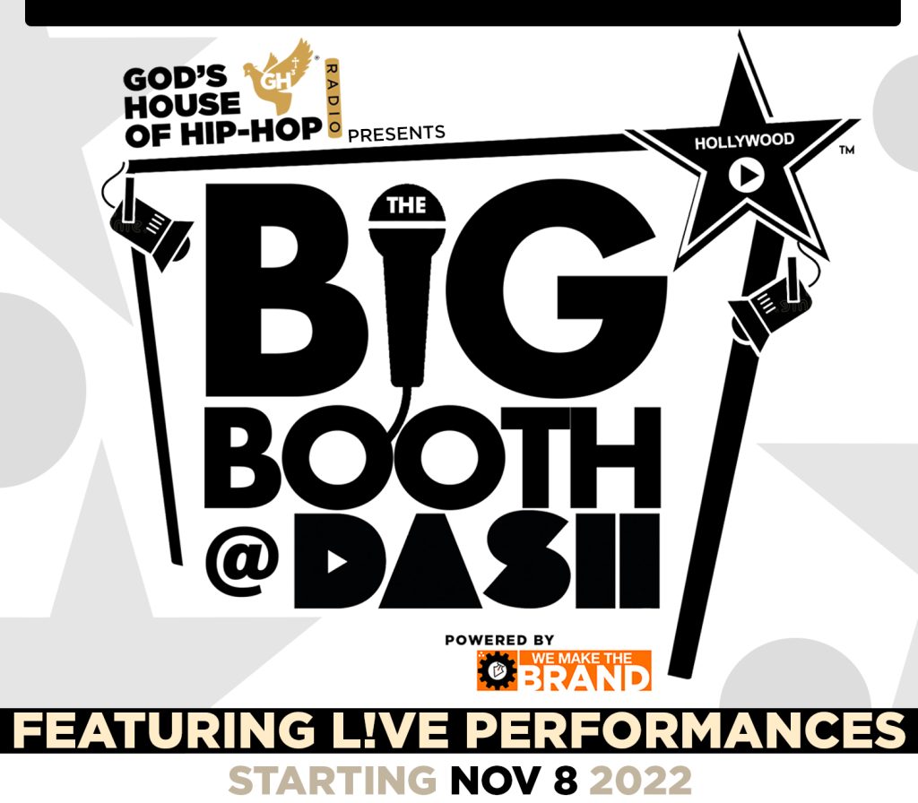 God's House of Hip Hop The Big Booth @ Dash